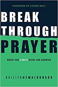 Breakthrough Prayer PB - Guillermo Maldonado